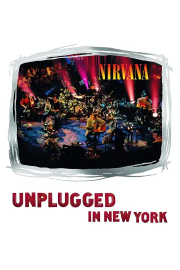 Постер к фильму "Nirvana: Unplugged In New York" #1059176