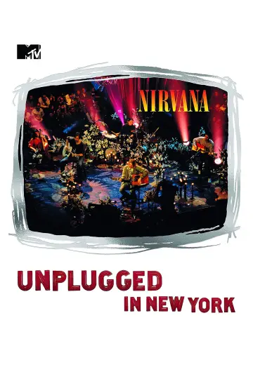 Постер к фильму "Nirvana: Unplugged In New York" #1059179