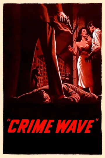 Постер к фильму "Crime Wave" #1135153