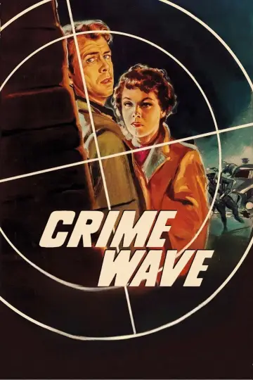 Постер к фильму "Crime Wave" #1135156