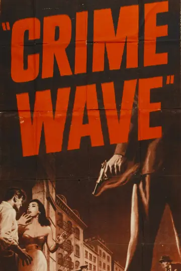 Постер к фильму "Crime Wave" #1135158