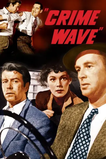 Постер к фильму "Crime Wave" #1135159