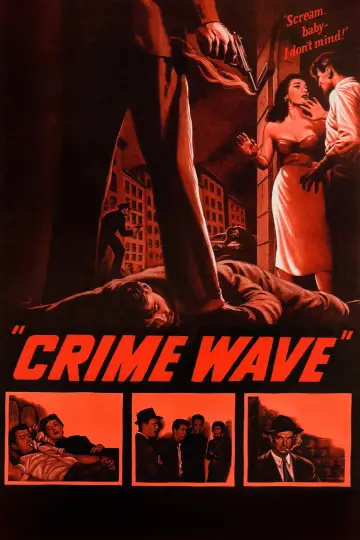 Постер к фильму "Crime Wave" #1135162