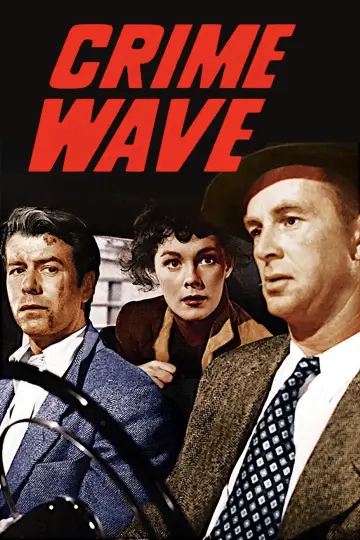 Постер к фильму "Crime Wave" #1204365