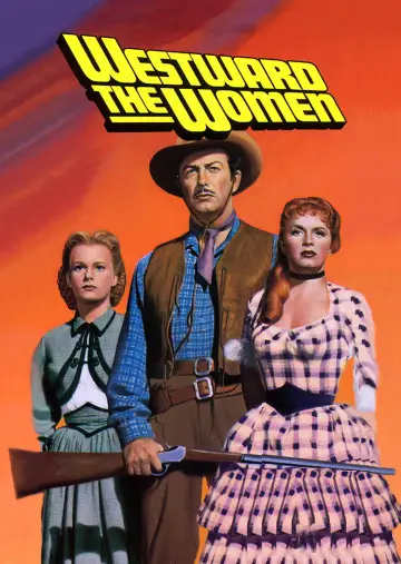 Постер к фильму "Westward the Women" #1064406