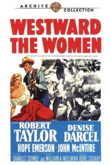 Постер к фильму "Westward the Women" #1064413
