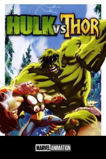 Постер к фильму "Hulk vs. Thor" #1046957