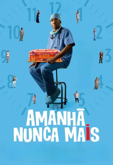 Amanhã Nunca Mais постер