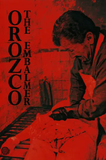 Постер к фильму "Orozco el embalsamador" #959874