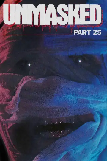 Постер к фильму "Unmasked Part 25" #1118144
