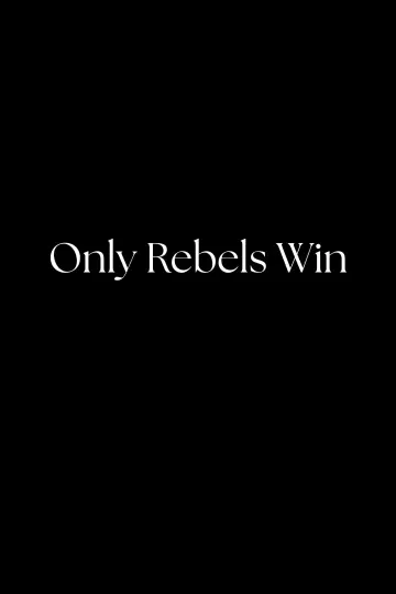 Постер к фильму "Seuls les rebelles" #642994