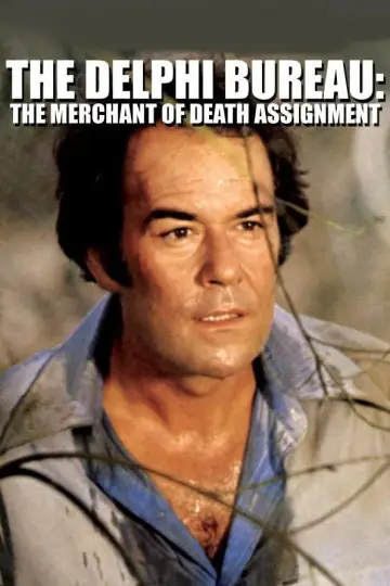 Постер к фильму "The Delphi Bureau: The Merchant of Death Assignment" #1146616