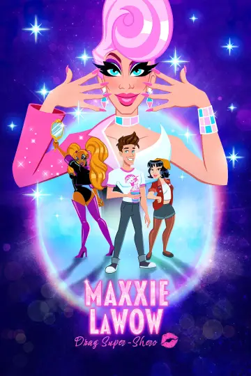 Maxxie LaWow: Drag Super-shero постер