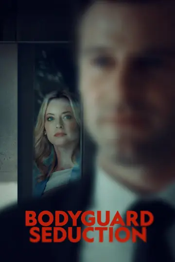 Постер к фильму "Bodyguard Seduction" #1109704