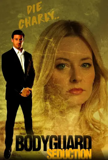 Постер к фильму "Bodyguard Seduction" #1109705