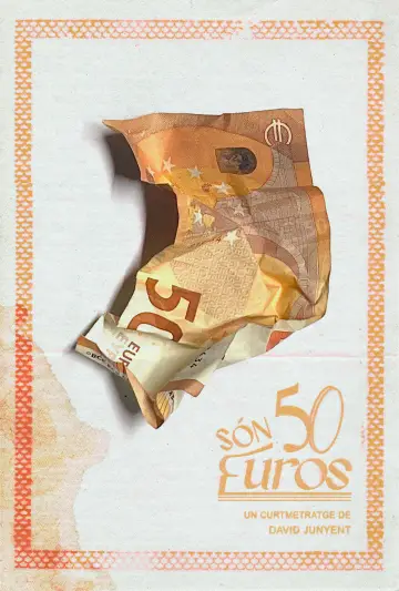 Постер к фильму "Son 50 euros" #1180831