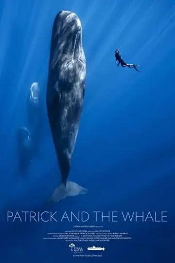 Постер к фильму "Patrick and the Whale" #1100207