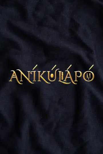 Постер к фильму "Aníkúlápó" #1029581