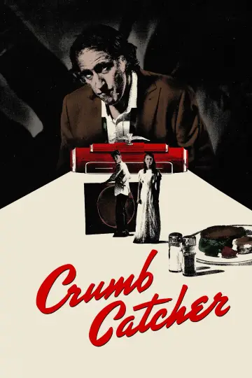 Постер к фильму "Crumb Catcher" #1153402