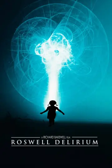 Постер к фильму "Roswell Delirium" #981124