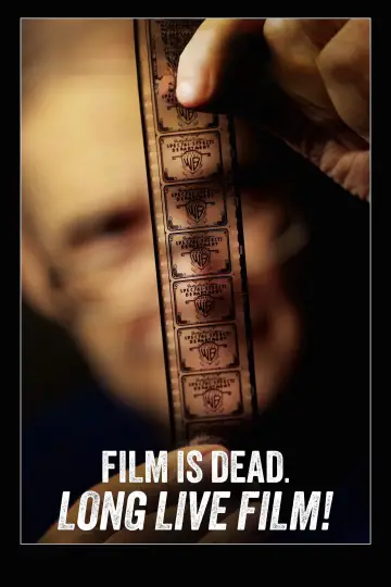 Постер к фильму "Film Is Dead. Long Live Film!" #1086430