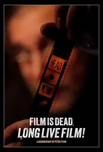 Постер к фильму "Film Is Dead. Long Live Film!" #444277