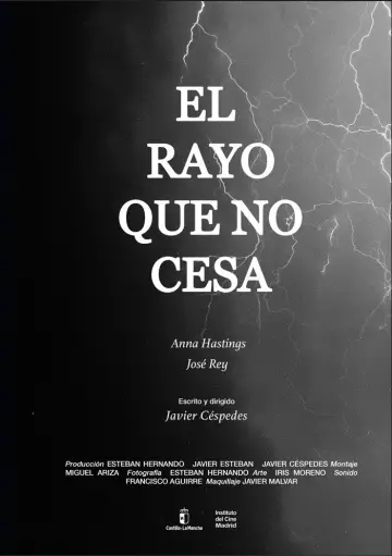 El Rayo Que No Cesa постер