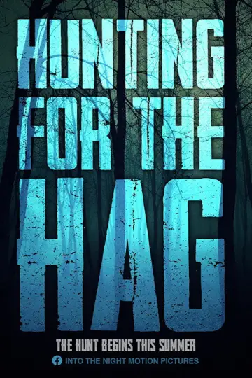 Постер к фильму "Hunting for the Hag" #1055504