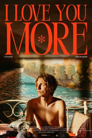 Постер к фильму "I Love You More" #1113776