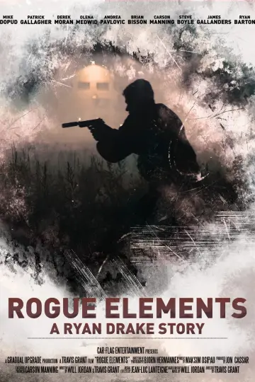 Постер к фильму "Rogue Elements: A Ryan Drake Story" #1523912