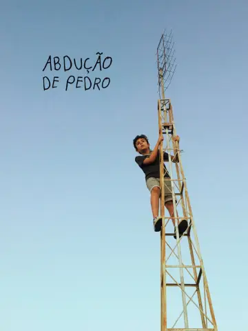 Постер к фильму "Abdução de Pedro" #1200706