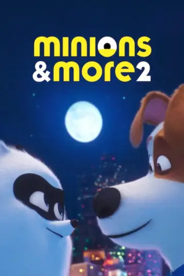 Постер к фильму "Minions & More 2" #1019070