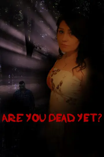 Постер к фильму "Are You Dead Yet?" #1121175