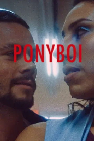 Постер к фильму "Ponyboi" #195742