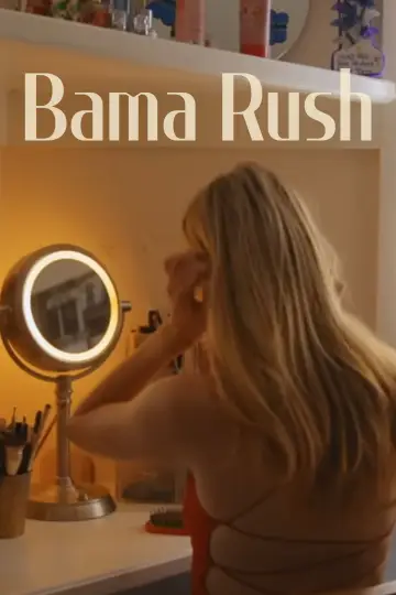 Постер к фильму "Bama Rush" #1129838