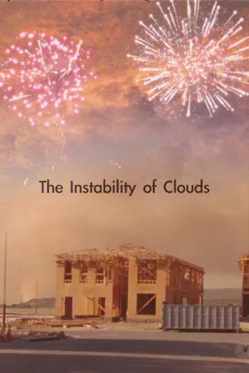 Постер к фильму "The Instability of Clouds" #197567