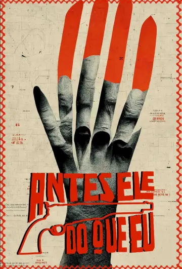 Постер к фильму "Antes Ele Do Que Eu" #1173642
