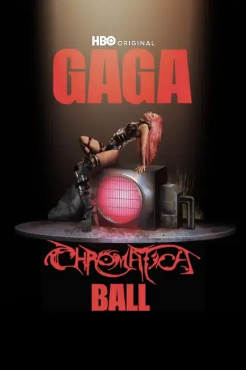 Постер к фильму "Gaga Chromatica Ball" #473070