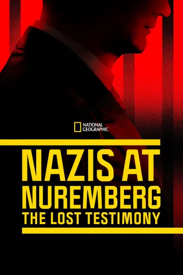 Постер к фильму "Nazis at Nuremberg: The Lost Testimony" #1850692