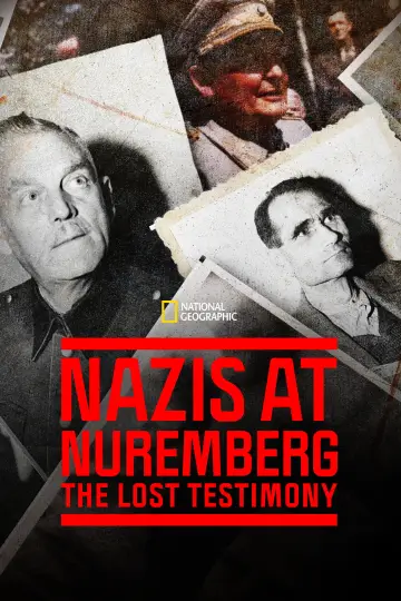 Постер к фильму "Nazis at Nuremberg: The Lost Testimony" #1850694