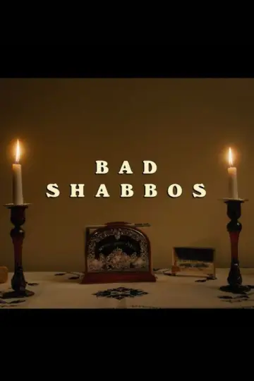 Постер к фильму "Bad Shabbos" #639883