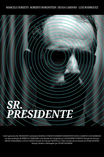 Постер к фильму "Sr. Presidente" #974409