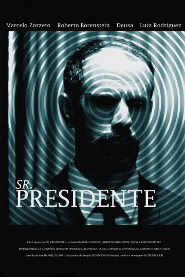 Постер к фильму "Sr. Presidente" #974410
