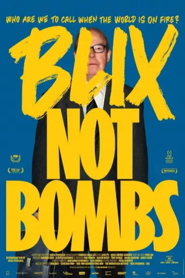 Постер к фильму "Blix Not Bombs" #1088407
