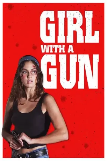 Постер к фильму "Girl With a Gun" #1016769