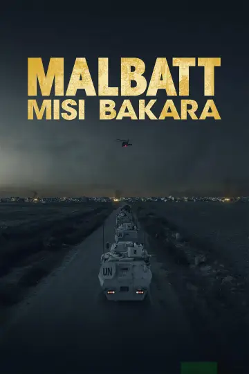 Постер к фильму "Малбатт: Миссия Бакара" #1078810