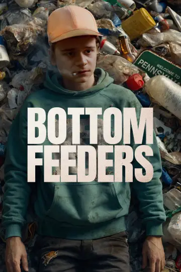 Постер к фильму "Bottom Feeders" #1114588