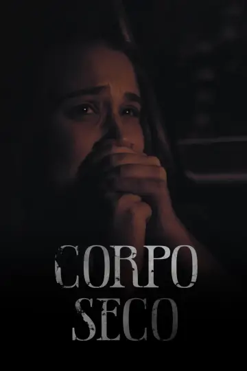 Постер к фильму "Corpo Seco" #965134