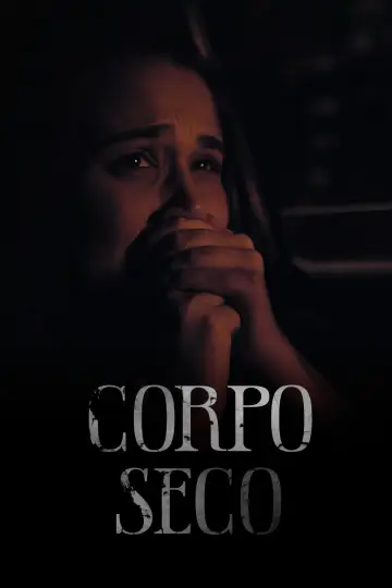 Постер к фильму "Corpo Seco" #965136