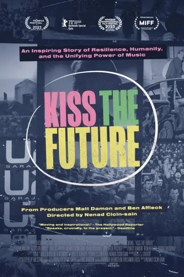 Постер к фильму "Kiss the Future" #758244
